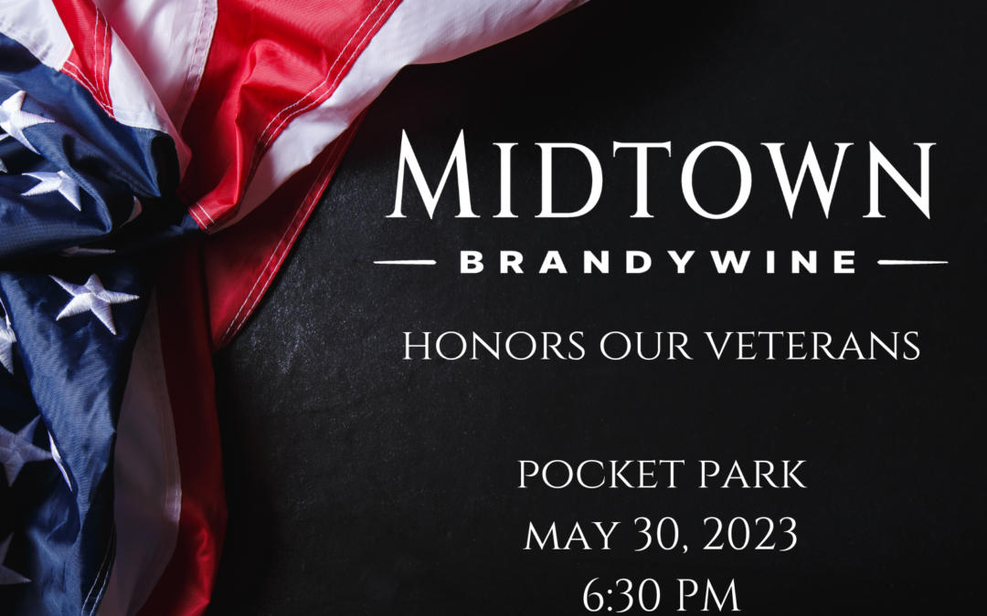 Honoring Memorial Day 2023 in Midtown Brandywine